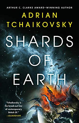 Adrian Tchaikovsky: Shards of Earth (Hardcover, 2021, Orbit)