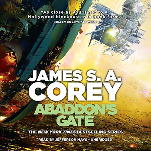 James S. A. Corey, Jefferson Mays: Abaddon's Gate (AudiobookFormat, 2019, Blackstone Pub, Hachette Book Group)