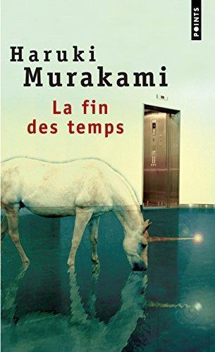 村上春樹: La Fin des temps (French language)