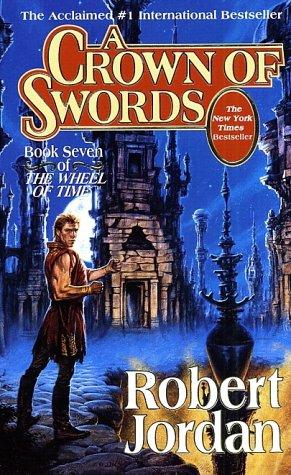 Robert Jordan: A Crown of Swords (Paperback, 1997, Tor Fantasy)