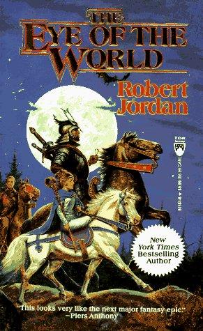 Robert Jordan: The Eye of the World (The Wheel of Time, Book 1) (Paperback, 1990, Tor Fantasy)