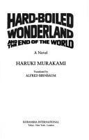 村上春樹: Hard-boiled wonderland and the end of the world (Japanese language, 1991)