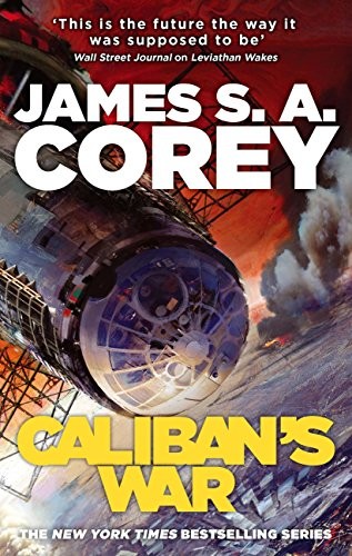 James S. A. Corey: Caliban's war (EBook, Orbit Books)