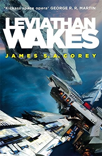 James S. A. Corey: Leviathan Wakes (2011, Orbit)