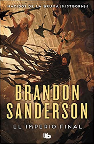 Brandon Sanderson: Imperio Final / the Final Empire (Spanish language, 2020, Ediciones B)
