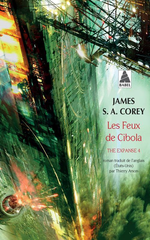 James S. A. Corey: Les Feux de Cibola (French language, 2019, Actes Sud)