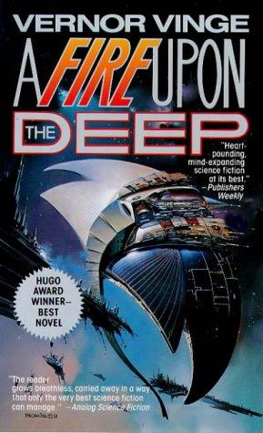Vernor Vinge: A Fire Upon The Deep (Zones of Thought) (Paperback, 1993, Tor Science Fiction)